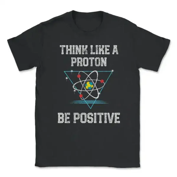 Schwarzes T-Shirt mit Atommodell und Spruch "Think like a proton, be positive" für Wissenschafts- und Physikliebhaber.
