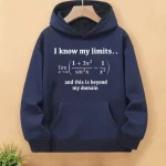 Dunkelblauer Hoodie mit mathematischem Spruch "I know my limits... lim (x→∞) (1 + 3x²) / sin² x - 1 / x² und this is beyond my domain" auf der Vorderseite.